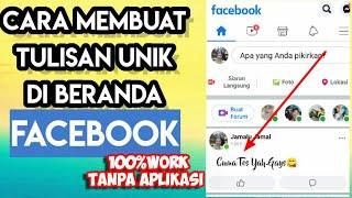 Cara Membuat TULISAN UNIK di Status Facebook Tanpa Aplikasi