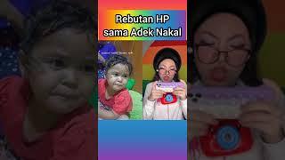 Rebutan HP sampai Berantam sama Adek  Gawat #shorts Nasya kaila nazifah