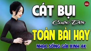 Cát Bụi Cuộc Đời -vol3Mai Tiến Đạt LK Nhạc Sống Trữ Tình GÁI XINH 4K VẠN NGƯỜI MÊ  TOÀN BÀI HAY