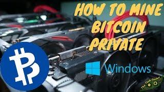 How To Mine Bitcoin Private On Windows 10- DSTM Miner
