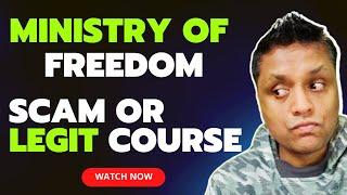 Ministry of Freedom Review -  DONT JOIN BEFORE WATCHING Truth Revealed