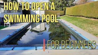 How to Open a Pool Pool Opening for Beginners Pool Opening Opening a pool for Summer Open Pool