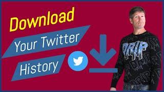 How To Download Your Twitter History Archive 