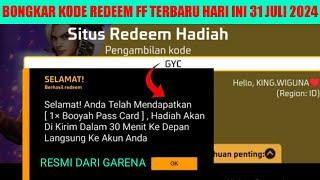 KODE REDEEM FF TERBARU HARI INI 31 JULI 2024 BURUAN REDEEM DAPAT BOOYAH PASS CARD