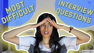 MOST DIFFICULT interview questions Ive faced & HOW I answered them