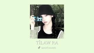 Tilaw Ra Speed upNightcore