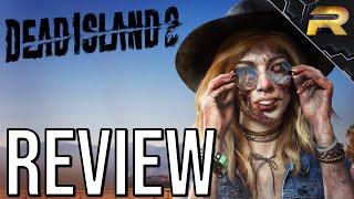 Dead Island 2 Review It SURPRISED Me