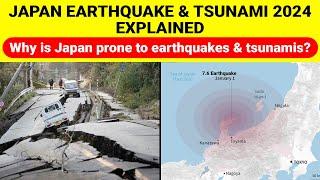 Japan Earthquake Tsunami 2024 Explained  Why how it Happened  Japan’s Geography Geology