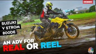 Suzuki V-Strom 800DE -  An Off-Roader For Real Or For Reels