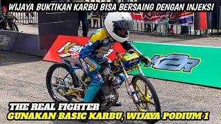 DIKEPUNG TEKNOLOGI INJEKSI Wijaya Racing Podium 1 Dikelas Bebek 200 cc 120 kg GUNAKAN BASIC KARBU