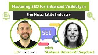 Mastering SEO for Enhanced Visibility in the Hospitality Industry