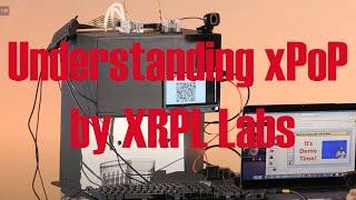 Understanding xPoP by  XRPL Labs Theory