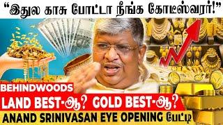 உண்மைய சொன்னா மரியாதையே இல்ல.. பண மழை கொட்ட என்ன பண்ணனும்? Anand Srinivasan Eye Opening பேட்டி