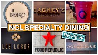 NCL Specialty Dining Review Which is the Best?