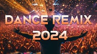 DANCE PARTY SONGS 2024  Mashups & Remixes Of Popular Songs  DJ Remix Club Music Dance Mix 2024