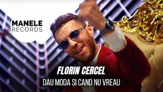 Mix - Florin Cercel - DAU MODA SI CAND NU VREAU  Manele Records 2024