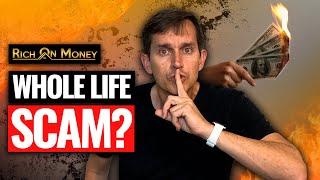 The Whole Life Insurance Scam - What Salesmen Wont Tell You