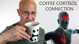 The Coffee Cortisol Connection...1 Thing Not To Do When Drinking Coffee  Dr. Mandell