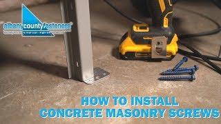 How to Install Masonry Screws in Concrete  Fasteners 101