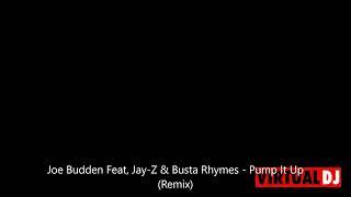 Joe Budden Feat. Jay-Z & Busta Rhymes - Pump It Up Remix