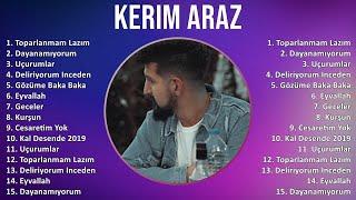 Kerim Araz 2024 MIX Playlist - Toparlanmam Lazım Dayanamıyorum Uçurumlar Deliriyorum Inceden