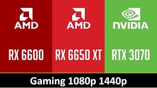 RX 6600 vs RX 6650 XT vs RTX 3070 - Gaming 1080p 1440p