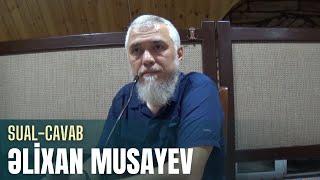 Əlixan Musayev - Sual-Cavab