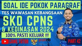 PART 42 UPDATE SOAL TWK TERBARU  BAHASA INDONESIA  SKD CPNS & KEDINASAN 2024