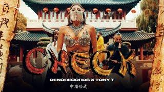 Denorecords x Tony T - Check Official Video