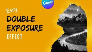 Easy Double Exposure Canva Tutorial  Canva Tutorial for Beginners 