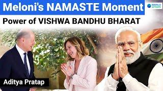 Giorgia Meloni’s ‘Namaste’ at G7  Power of VISHWA BANDHU BHARAT World Affairs