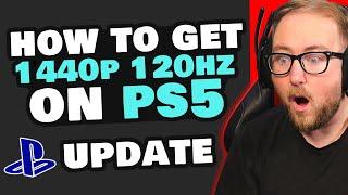 How to Play PS5 in 1440p - 120hz Variable Refresh Rate  NEW UPDATE 