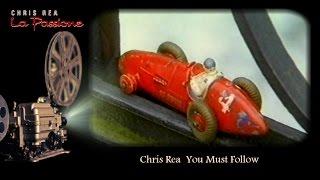 Chris Rea - You Must Follow