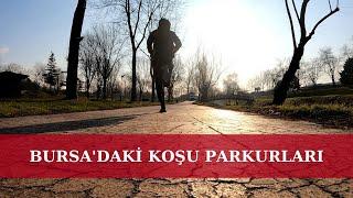 Bursadaki Parklar ve Koşu Parkurları