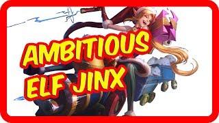 Ambitious Elf Jinx  Winter Jinx Skin Spotlight League of Legends Christmas Snowdown Skins 2017