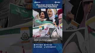 Pasukan Israel Bunuh Lima Pria Palestina#Short Video