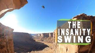 The Insanity Rope Swing in Moab Utah - Human testing