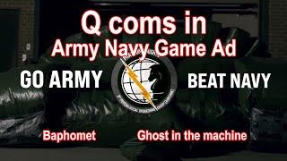 Q coms in Army Navy Game Ad