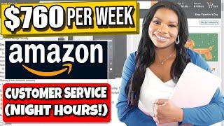 Amazon Customer Service Representative - Work from Home - Night Hours - $760 per Week - Apply Now