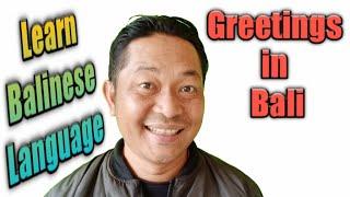 Learn Balinese Language 1 Greetings