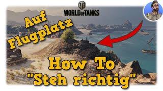 How To Steh richtig auf Flugplatz - World of Tanks