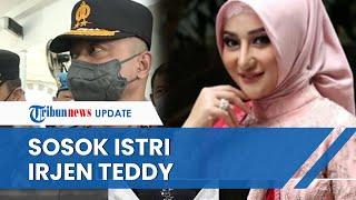 Irjen Teddy Terlibat Peredaran Narkoba Sang Istri Kini Turut Jadi Sorotan Begini Potret Cantiknya