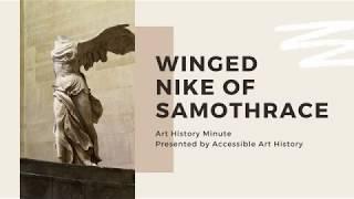 Art History Minute Winged Nike of Samothrace