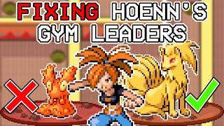 Fixing Hoenns Gym Leaders