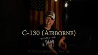 C 130 Military Cadence  Official Lyric Video