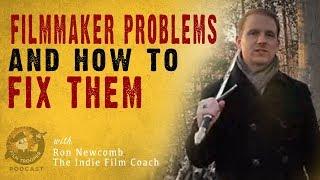 Podcast Filmmaker Problems and How To Fix Them