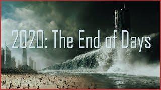 2020 The End of Days natural disaster movie-mashup