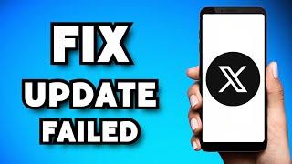 How To Fix Profile Update Failed in TwitterX 2024 Guide