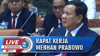 Video Lengkap Menhan Prabowo Subianto Rapat Perdana dengan Komisi I DPR RI