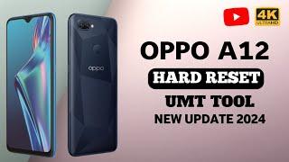 OPPO A12 Pattarn Password Remove  Umt Dongle